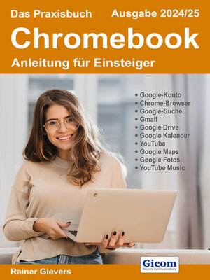 cover image of Das Praxisbuch Chromebook--Anleitung für Einsteiger (Ausgabe 2024/25)